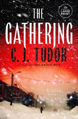 The Gathering: A Novel - C. J. Tudor - cover