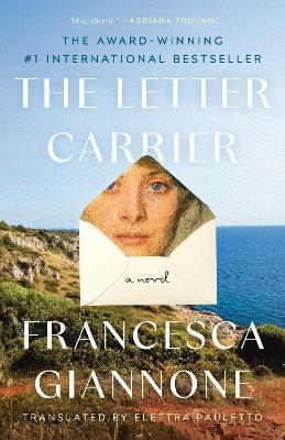 The Letter Carrier: A Novel - Francesca Giannone - cover