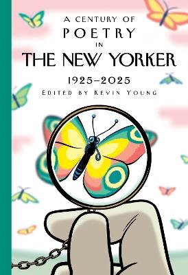 A Century of Poetry in The New Yorker: 1925-2025 - New Yorker Magazine Inc - cover