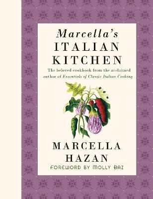 Marcella's Italian Kitchen: A Cookbook - Marcella Hazan - cover