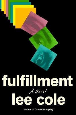 Fulfillment: A Novel - Lee Cole - cover