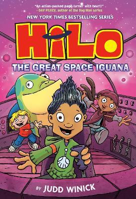 Hilo Book 11: The Great Space Iguana: (A Graphic Novel) - Judd Winick - cover