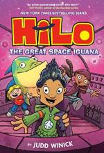 Hilo Book 11: The Great Space Iguana: (A Graphic Novel)