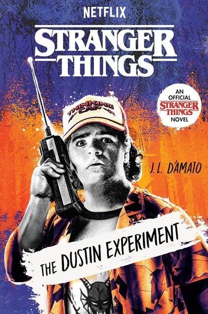 Stranger Things: The Dustin Experiment - J.L. Damato - ebook