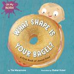 Oh My Nosh!: What Shape Is Your Bagel?