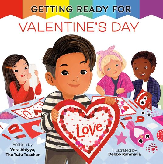 Getting Ready for Valentine's Day - Vera Ahiyya,Debby Rahmalia - ebook