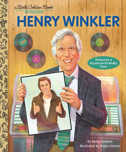 Henry Winkler: A Little Golden Book Biography - Betsy Groban,Kayla Harren - ebook