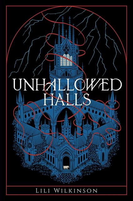 Unhallowed Halls - Lili Wilkinson - ebook