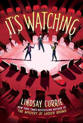 It's Watching - Lindsay Currie - cover