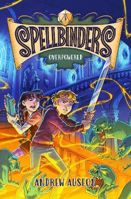 Spellbinders: Overpowered - Andrew Auseon - cover