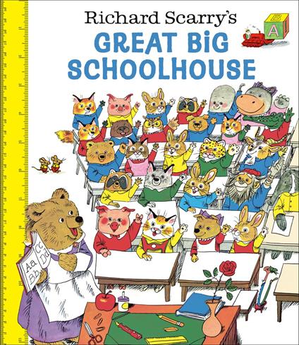 Richard Scarry's Great Big Schoolhouse - Richard Scarry - ebook