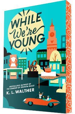 While We're Young - K. L. Walther - cover