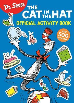 Dr. Seuss: The Cat in the Hat Official Activity Book with 500 Stickers - Random House - cover