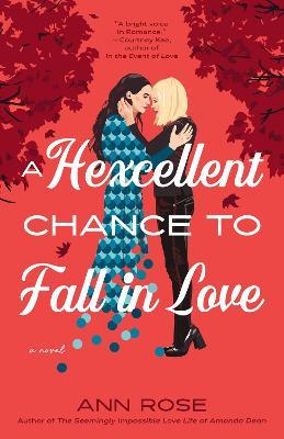 A Hexcellent Chance to Fall in Love - Ann Rose - cover