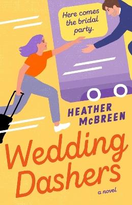 Wedding Dashers - Heather McBreen - cover