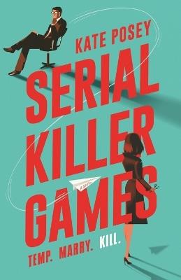 Serial Killer Games - Kate Posey - cover