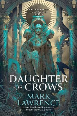 Daughter of Crows - Mark Lawrence - cover