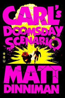 Carl's Doomsday Scenario: Dungeon Crawler Carl 2 - Matt Dinniman - cover