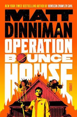 Operation Bounce House - Matt Dinniman - cover
