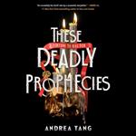 These Deadly Prophecies