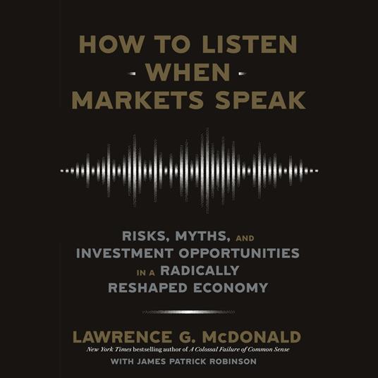 How to Listen When Markets Speak