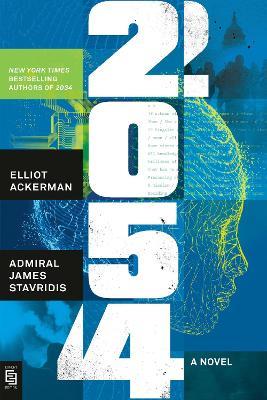 2054: A Novel - Elliot Ackerman,James Stavridis - cover