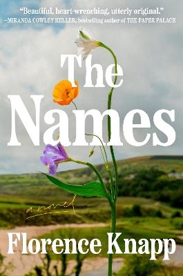 The Names: A Read with Jenna Pick: A Novel - Florence Knapp - cover