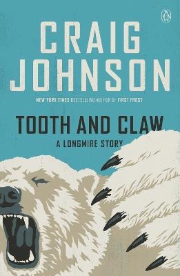 Tooth and Claw: A Longmire Story - Craig Johnson - cover