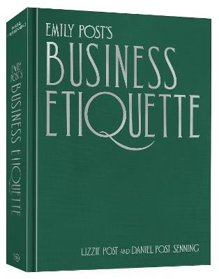 Emily Post's Business Etiquette - Lizzie Post,Daniel Post Senning - cover