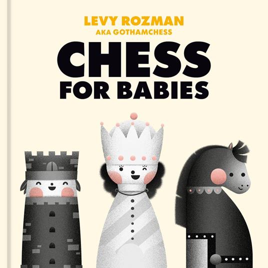 Chess for Babies - Levy Rozman - ebook