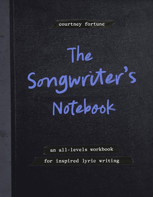 The Songwriter's Notebook