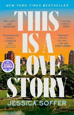 This Is a Love Story: A Read with Jenna Pick: A Novel - Jessica Soffer - cover
