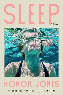 Sleep: A Novel - Honor Jones - cover