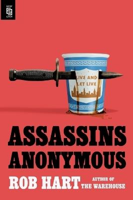 Assassins Anonymous - Rob Hart - cover