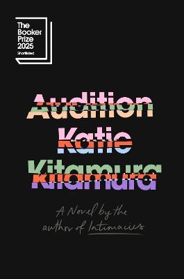 Audition: A Novel - Katie Kitamura - cover