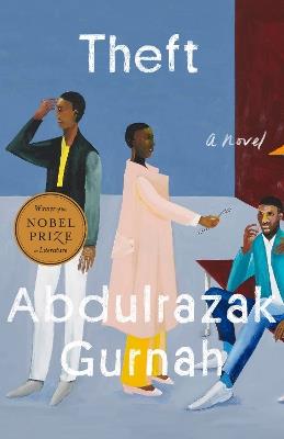 Theft (Winner of the Nobel Prize in Literature): A Novel - Abdulrazak Gurnah - cover