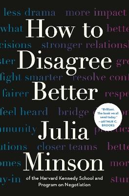 How to Disagree Better - Julia Minson - cover