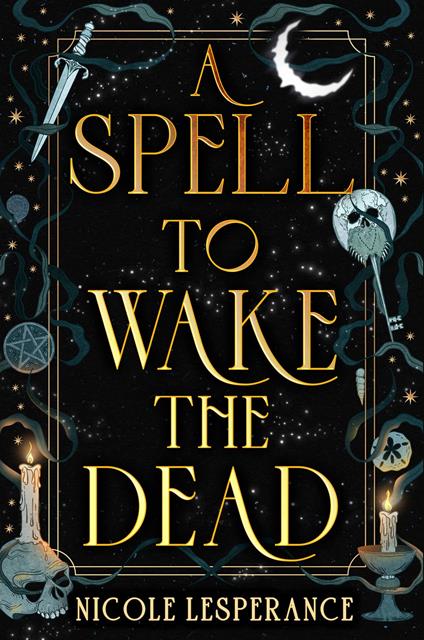 A Spell to Wake the Dead - Nicole L'Esperance - ebook