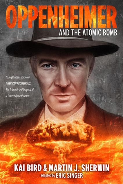 Oppenheimer and the Atomic Bomb - Kai Bird,Martin J. Sherwin,Eric S. Singer - ebook