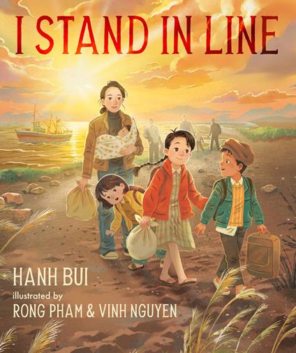 I Stand in Line - Hanh Bui,Vinh Nguyen,Rong Pham - ebook
