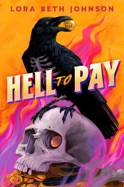 Hell to Pay - Lora Beth Johnson - ebook
