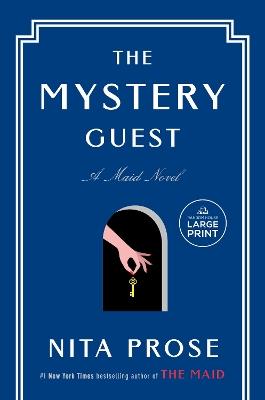 The Mystery Guest: A Maid Novel - Nita Prose - cover