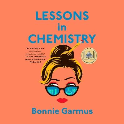 Lessons in Chemistry: A Novel - Bonnie Garmus - cover