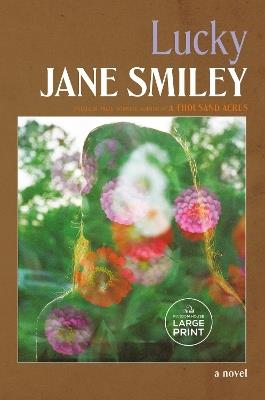 Lucky: A novel - Jane Smiley - cover