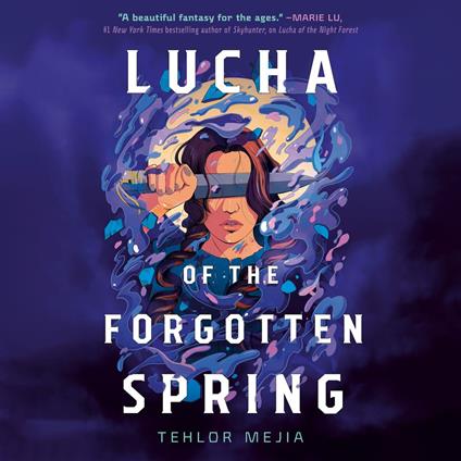 Lucha of the Forgotten Spring