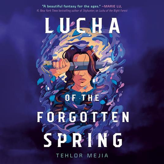 Lucha of the Forgotten Spring