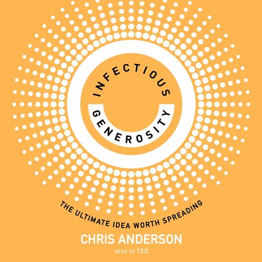 Infectious Generosity