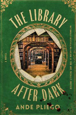 The Library After Dark: A Novel - Ande Pliego - cover
