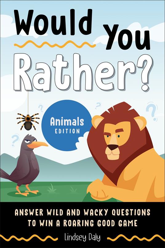 Would You Rather? Animals Edition - Lindsey Daly - ebook