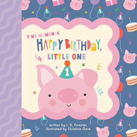Happy Birthday, Little One - J. D. Forester,Christine Gore - ebook